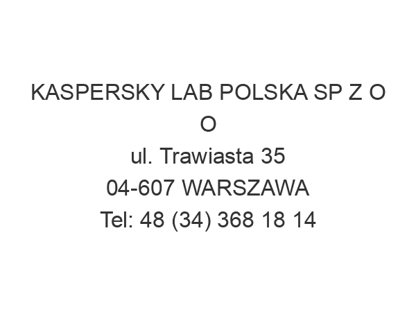 KASPERSKY LAB POLSKA SP Z O O ul. Trawiasta 35 