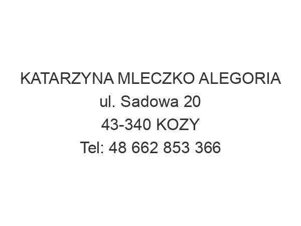 KATARZYNA MLECZKO ALEGORIA ul. Sadowa 20 