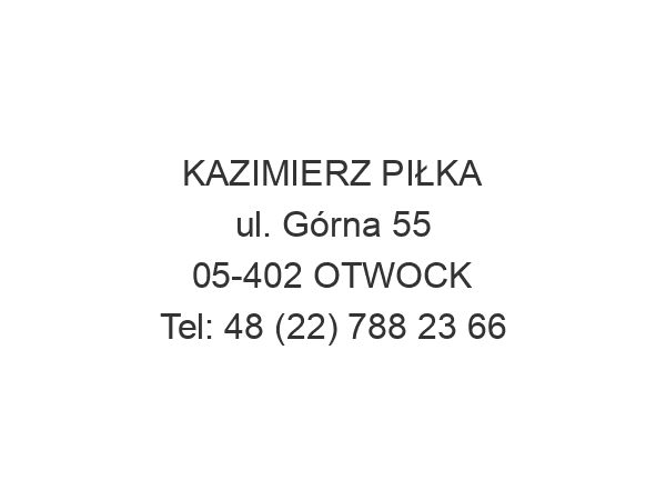 KAZIMIERZ PIŁKA ul. Górna 55 