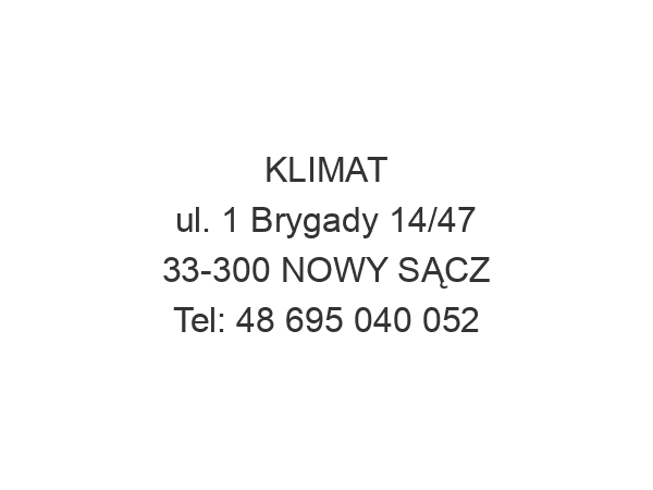 KLIMAT ul. 1 Brygady 14/47 