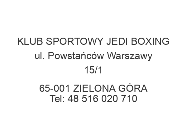 KLUB SPORTOWY JEDI BOXING ul. Powstańców Warszawy 15/1 