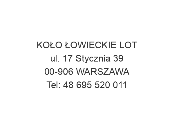 KOŁO ŁOWIECKIE LOT ul. 17 Stycznia 39 