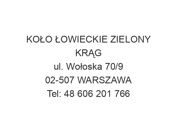 KOŁO ŁOWIECKIE ZIELONY KRĄG ul. Wołoska 70/9 