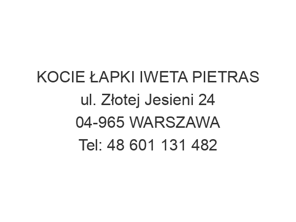 KOCIE ŁAPKI IWETA PIETRAS ul. Złotej Jesieni 24 