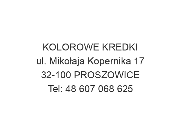 KOLOROWE KREDKI ul. Mikołaja Kopernika 17 