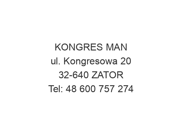 KONGRES MAN ul. Kongresowa 20 