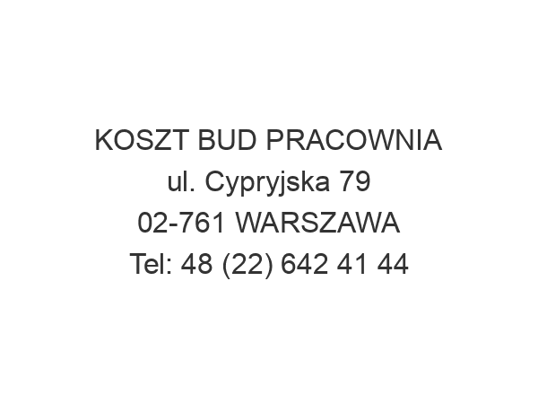 KOSZT BUD PRACOWNIA ul. Cypryjska 79 