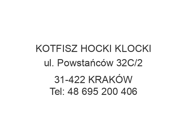 KOTFISZ HOCKI KLOCKI ul. Powstańców 32C/2 