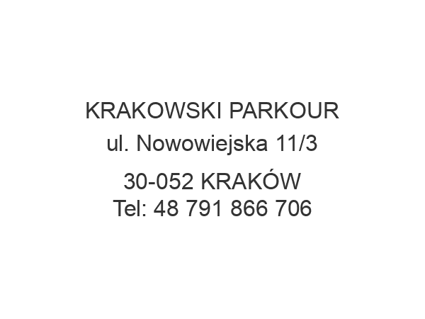 KRAKOWSKI PARKOUR ul. Nowowiejska 11/3 