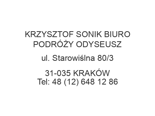 KRZYSZTOF SONIK BIURO PODRÓŻY ODYSEUSZ ul. Starowiślna 80/3 