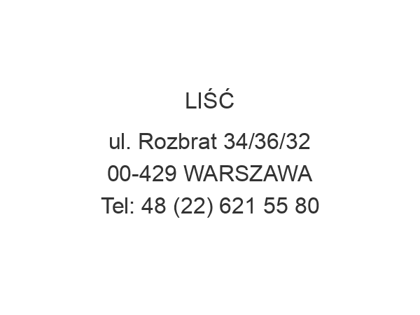 LIŚĆ ul. Rozbrat 34/36/32 