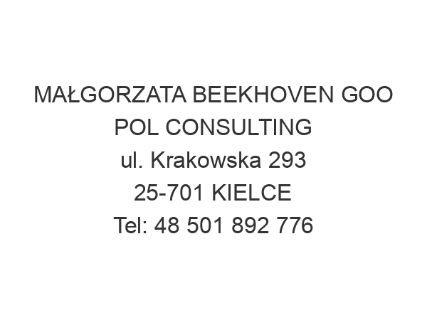 MAŁGORZATA BEEKHOVEN GOO POL CONSULTING ul. Krakowska 293 