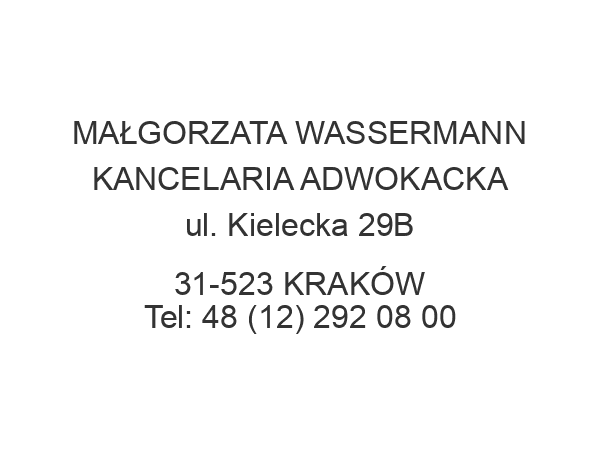 MAŁGORZATA WASSERMANN KANCELARIA ADWOKACKA ul. Kielecka 29B 