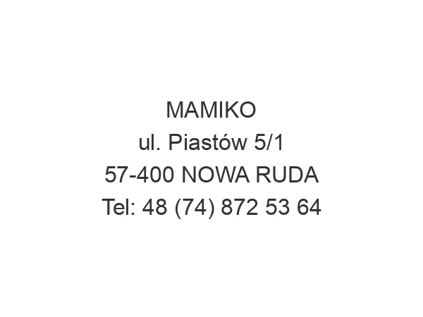 MAMIKO ul. Piastów 5/1 