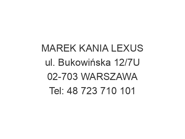 MAREK KANIA LEXUS ul. Bukowińska 12/7U 