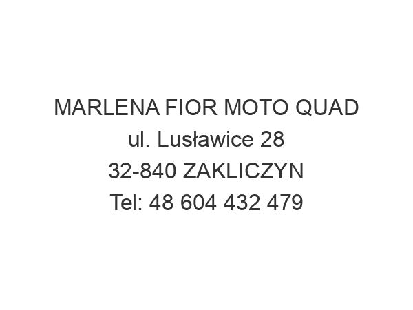 MARLENA FIOR MOTO QUAD ul. Lusławice 28 