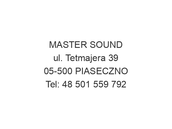 MASTER SOUND ul. Tetmajera 39 