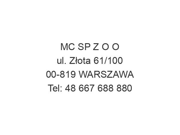 MC SP Z O O ul. Złota 61/100 