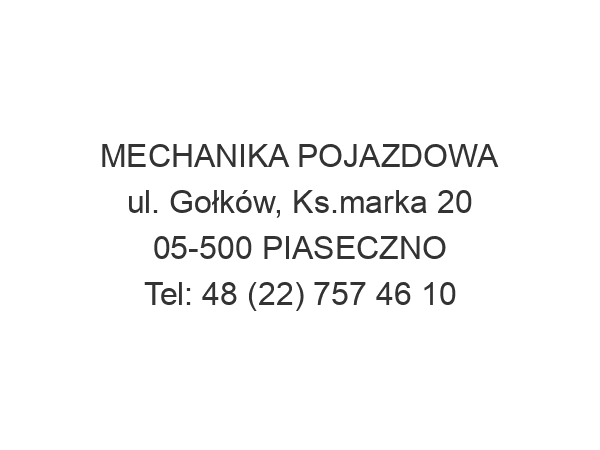 MECHANIKA POJAZDOWA ul. Gołków, Ks.marka 20 