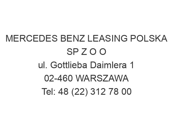 MERCEDES BENZ LEASING POLSKA SP Z O O ul. Gottlieba Daimlera 1 