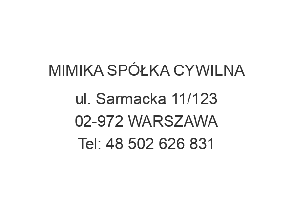 MIMIKA SPÓŁKA CYWILNA ul. Sarmacka 11/123 