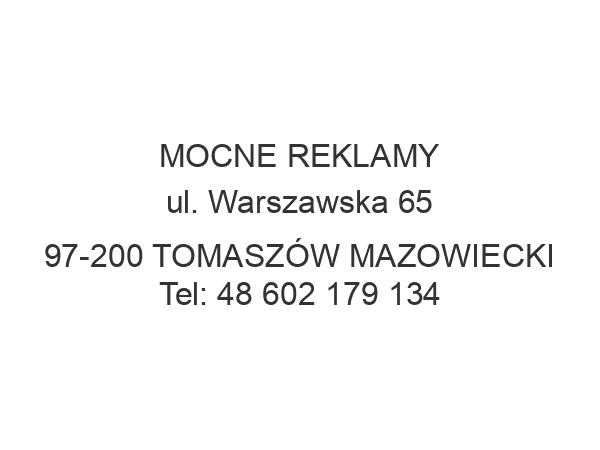 MOCNE REKLAMY ul. Warszawska 65 