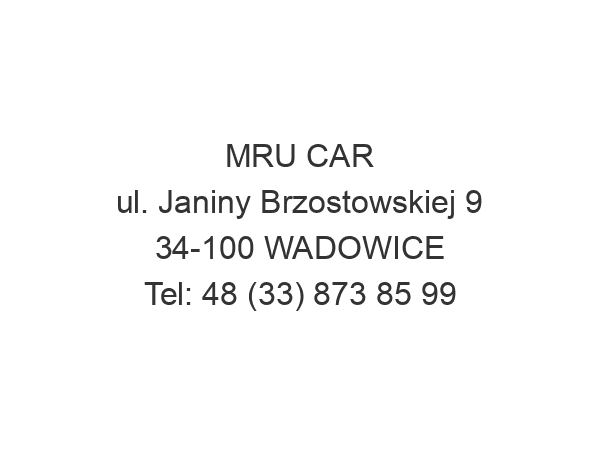 MRU CAR ul. Janiny Brzostowskiej 9 