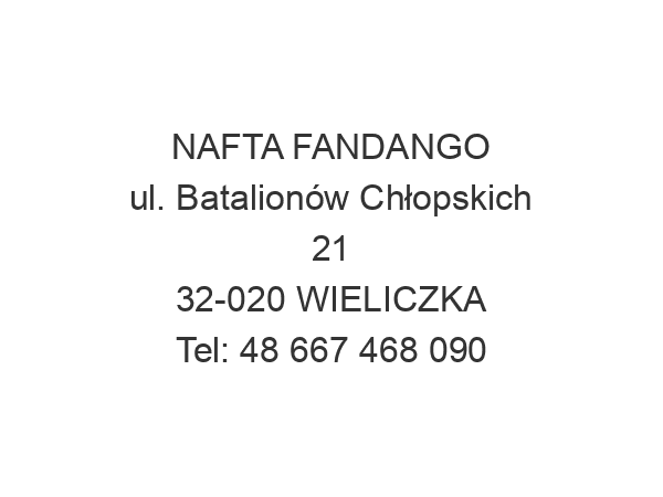 NAFTA FANDANGO ul. Batalionów Chłopskich 21 