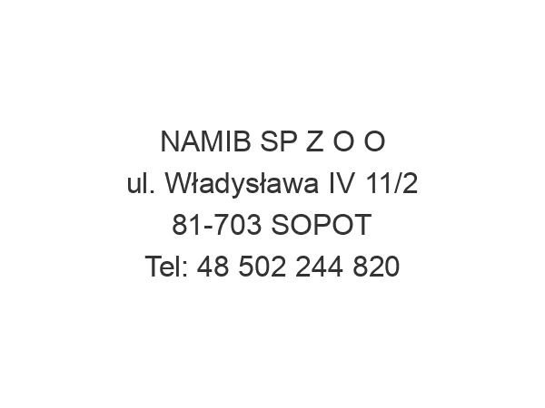 NAMIB SP Z O O ul. Władysława IV 11/2 