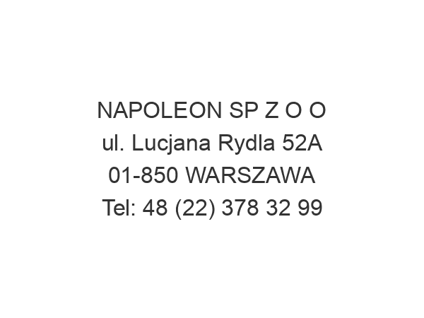 NAPOLEON SP Z O O ul. Lucjana Rydla 52A 