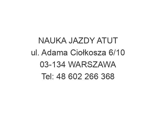 NAUKA JAZDY ATUT ul. Adama Ciołkosza 6/10 