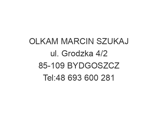 OLKAM MARCIN SZUKAJ ul. Grodzka 4/2 