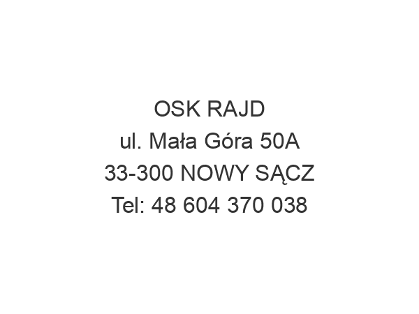 OSK RAJD ul. Mała Góra 50A 