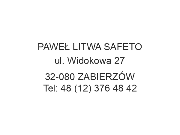 PAWEŁ LITWA SAFETO ul. Widokowa 27 