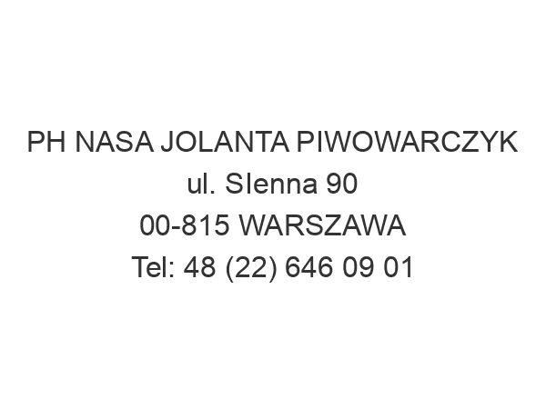 PH NASA JOLANTA PIWOWARCZYK ul. SIenna 90 