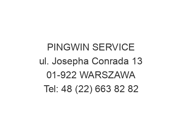 PINGWIN SERVICE ul. Josepha Conrada 13 