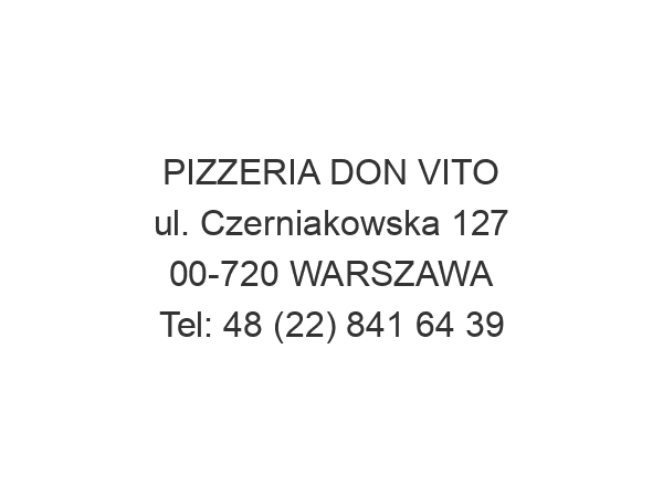 PIZZERIA DON VITO ul. Czerniakowska 127 