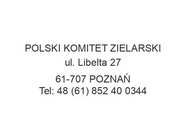 POLSKI KOMITET ZIELARSKI ul. Libelta 27 