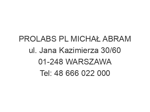 PROLABS PL MICHAŁ ABRAM ul. Jana Kazimierza 30/60 