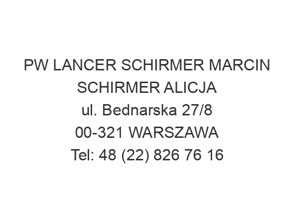 PW LANCER SCHIRMER MARCIN SCHIRMER ALICJA ul. Bednarska 27/8 