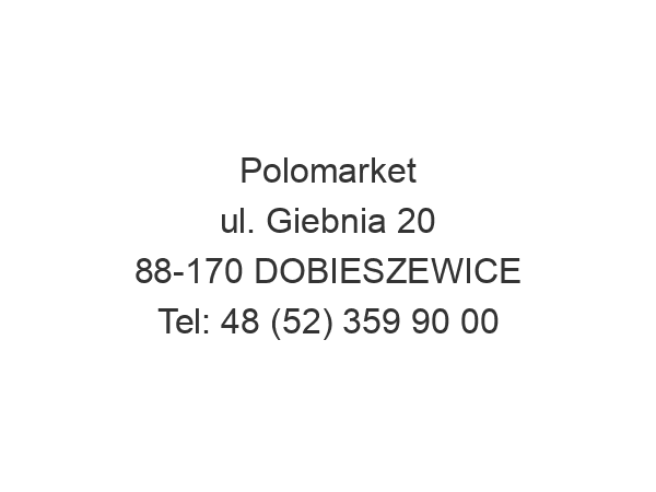 Polomarket ul. Giebnia 20 