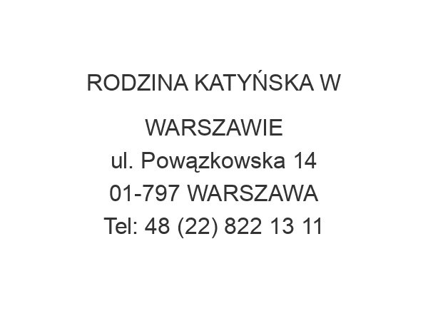 RODZINA KATYŃSKA W WARSZAWIE ul. Powązkowska 14 