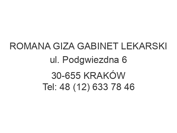 ROMANA GIZA GABINET LEKARSKI ul. Podgwiezdna 6 