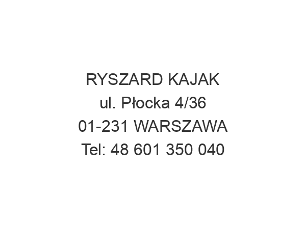 RYSZARD KAJAK ul. Płocka 4/36 