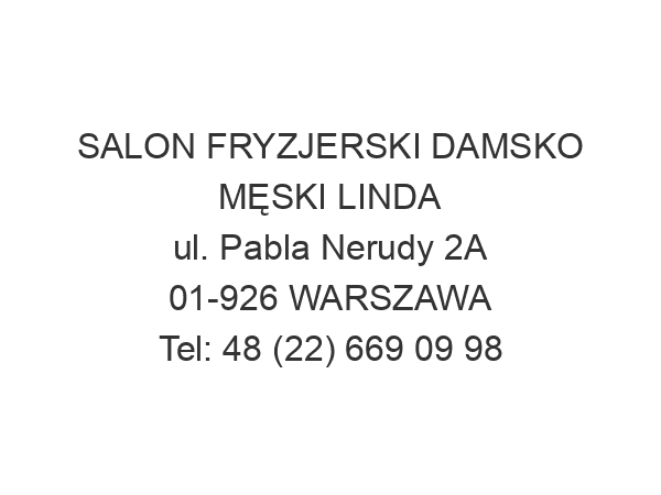 SALON FRYZJERSKI DAMSKO MĘSKI LINDA ul. Pabla Nerudy 2A 