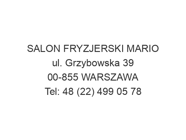 SALON FRYZJERSKI MARIO ul. Grzybowska 39 