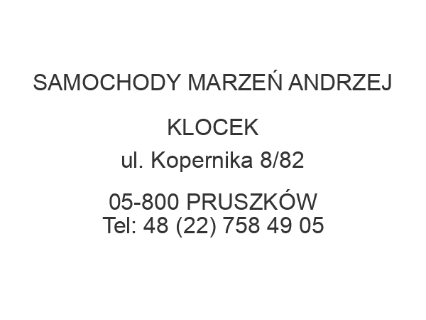 SAMOCHODY MARZEŃ ANDRZEJ KLOCEK ul. Kopernika 8/82 