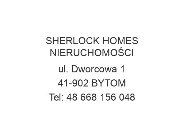 SHERLOCK HOMES NIERUCHOMOŚCI ul. Dworcowa 1 