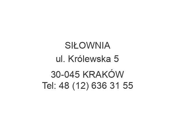 SIŁOWNIA ul. Królewska 5 