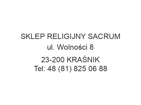 SKLEP RELIGIJNY SACRUM ul. Wolności 8 